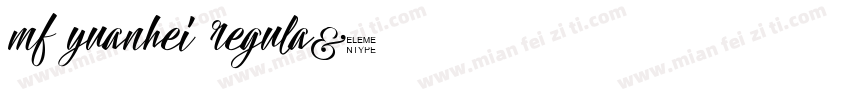 mf yuanhei regula字体转换